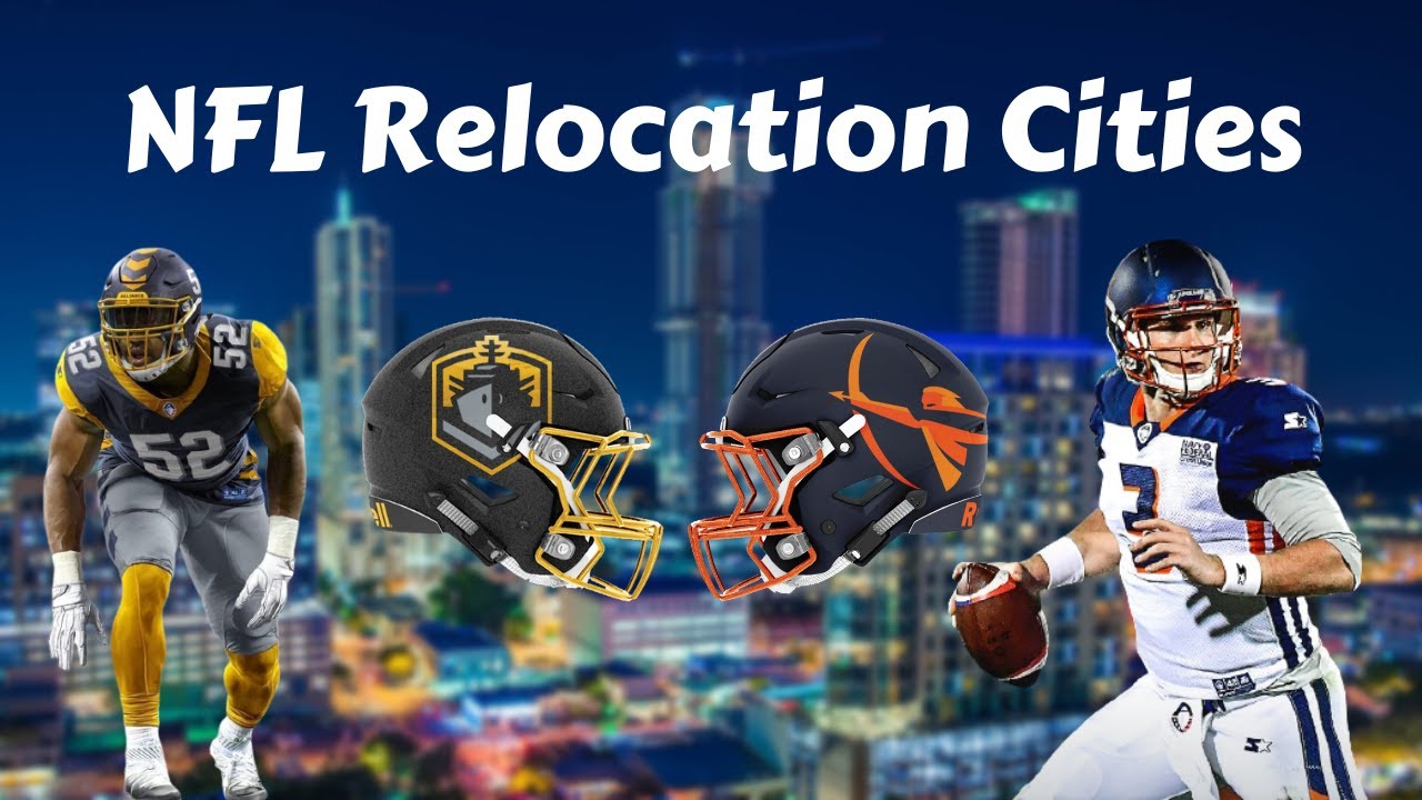 The Top 5 Relocation cities for the NFL l Who could land an NFL franchise?