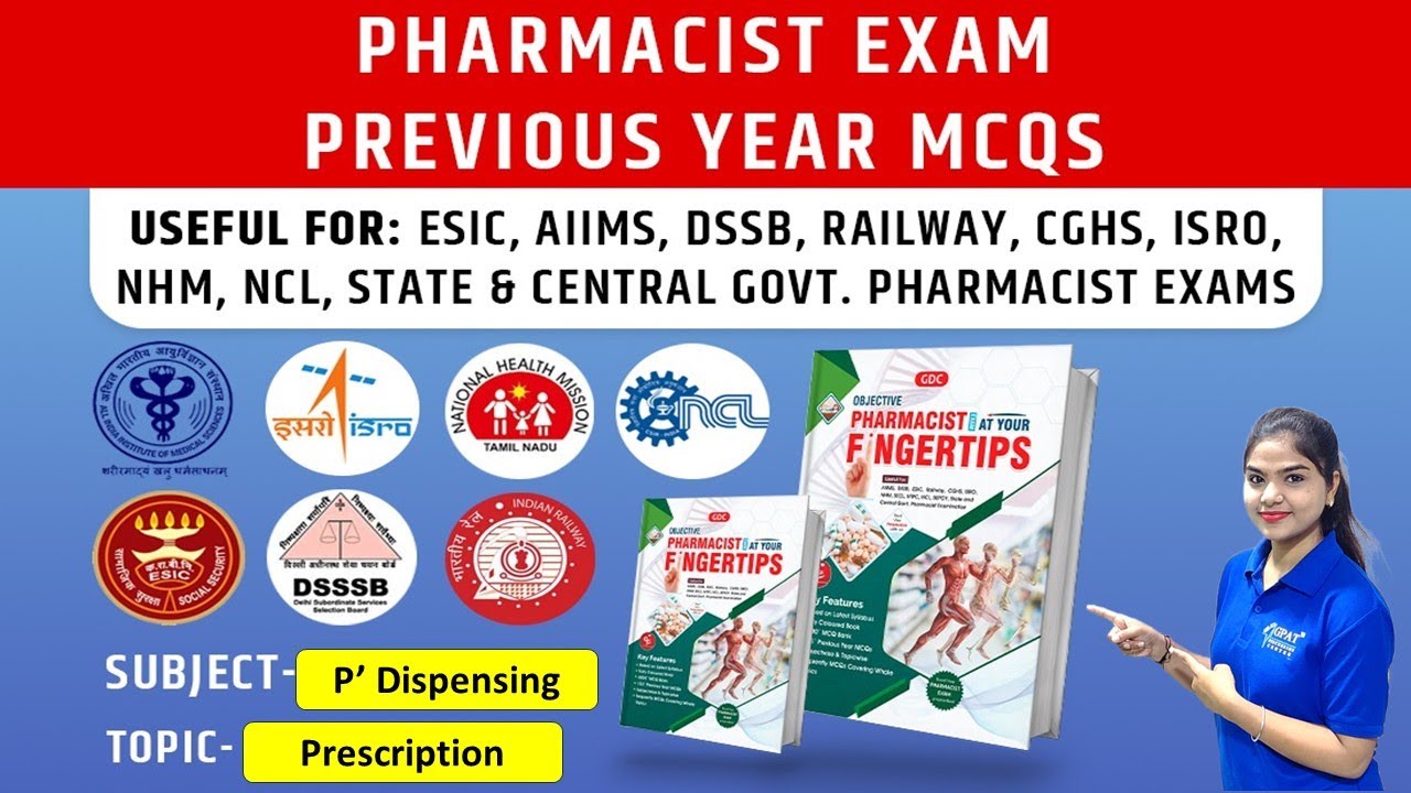 Prescription, P' Dispensing Pharmacist exam Previous year mcqs | Esic, Railway, osssc pharmacist