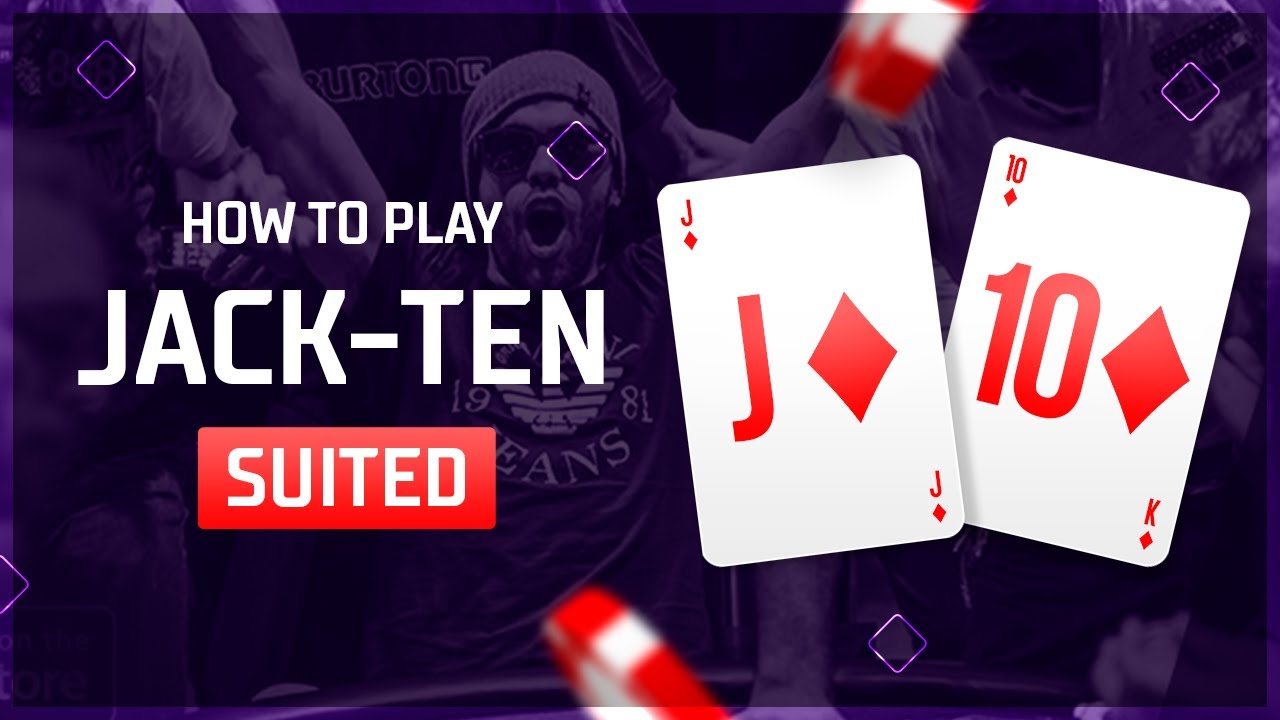 How to Play Jack-Ten Suited