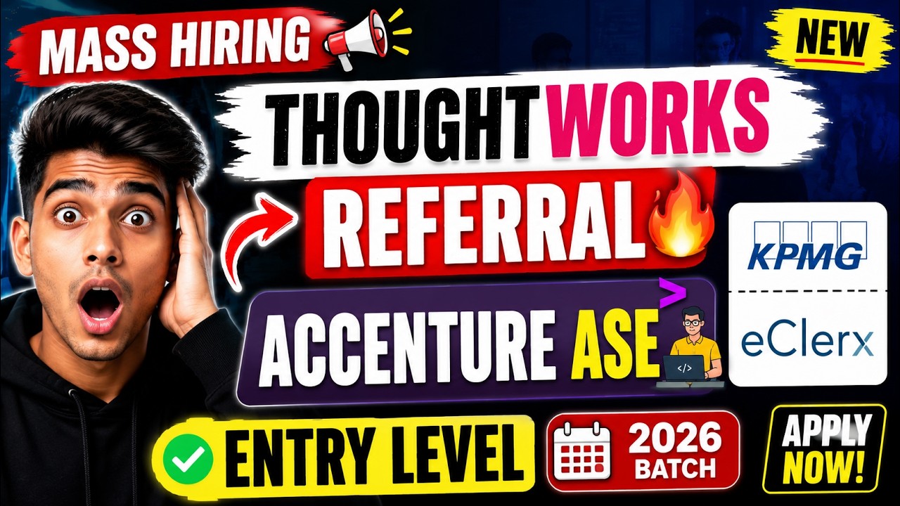 🔥Thoughtwork Direct Test Hiring 2026 || Accenture ASE Mass Hiring | KPMG, eClerx Hiring 2025