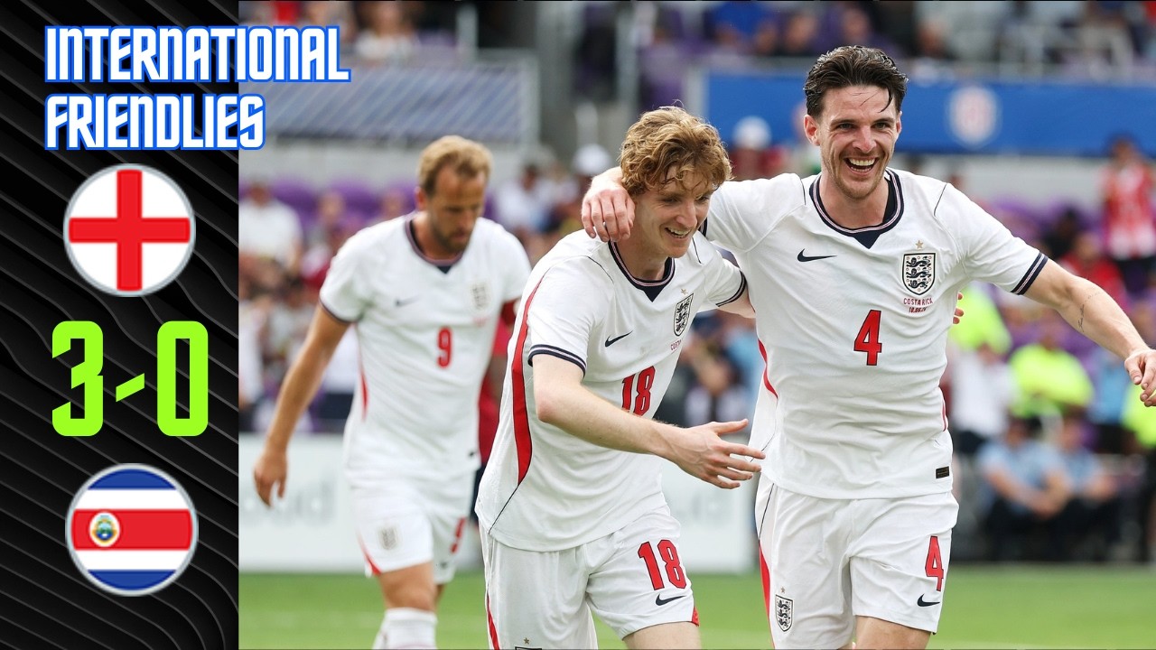 England - Costa Rica | 3-0 | Highlights | International Friendlies 2026 | england costa rica