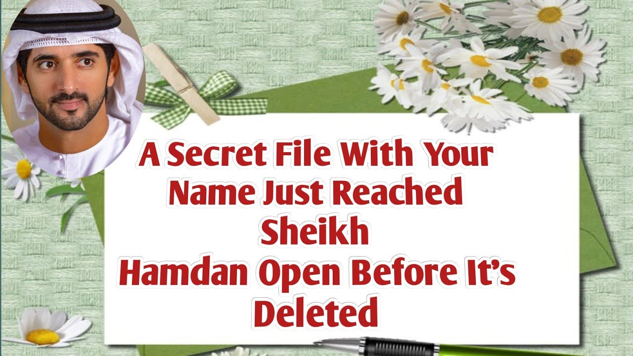 A Confidential File with Your : Name Just Land...| Sheikh 6.3k views 2 month| Sheikh Hamdan |