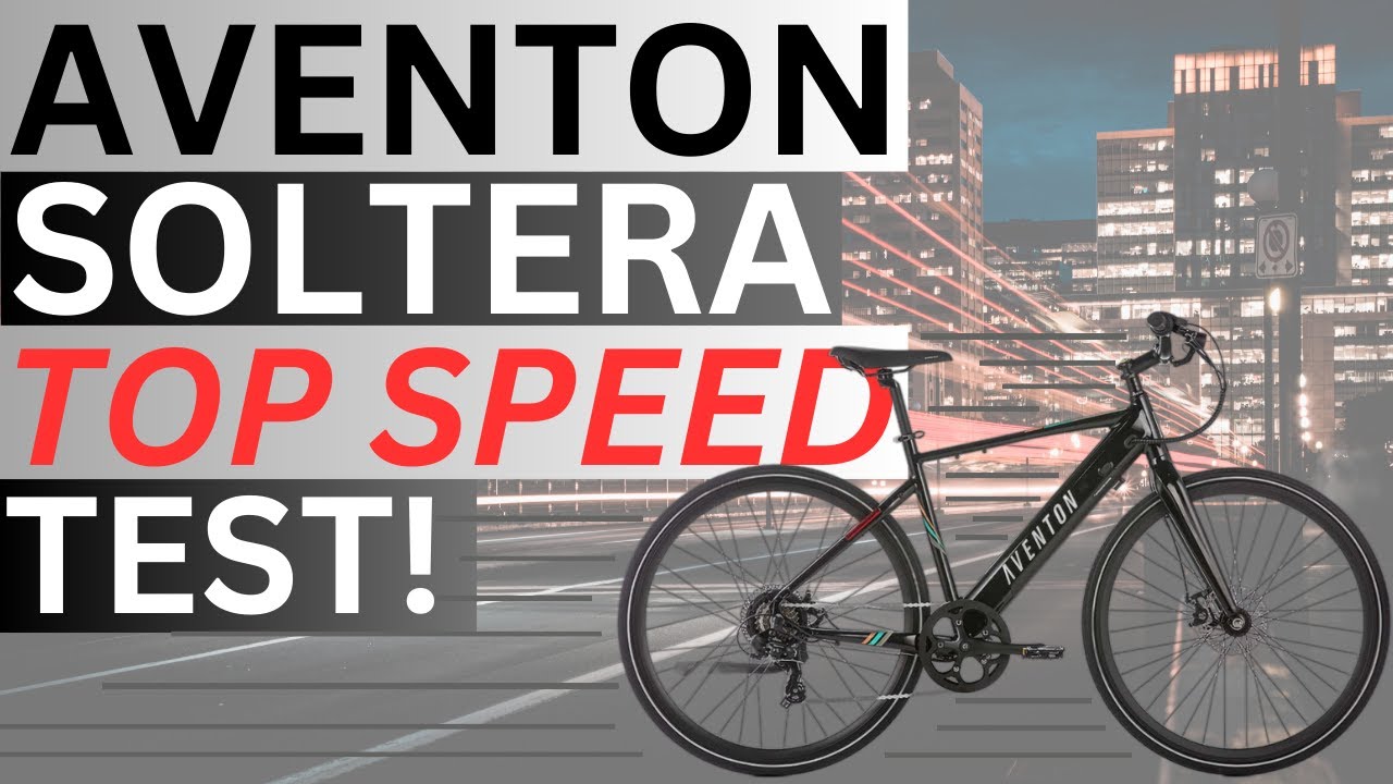 Aventon Soltera Top Speed Test Unlocked 2024!