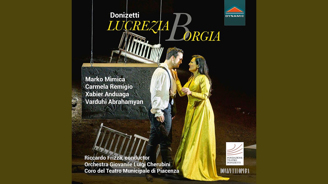 Lucrezia Borgia, A. 41, Act I Scene 1: Vieni, la mia vendetta (Live)
