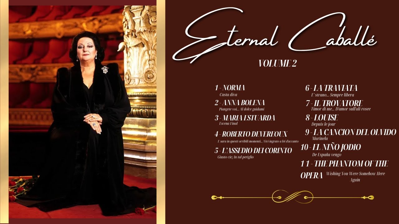 Eternal Caball&eacute; 2 The Immortal Voice of Montserrat Caball&eacute;!