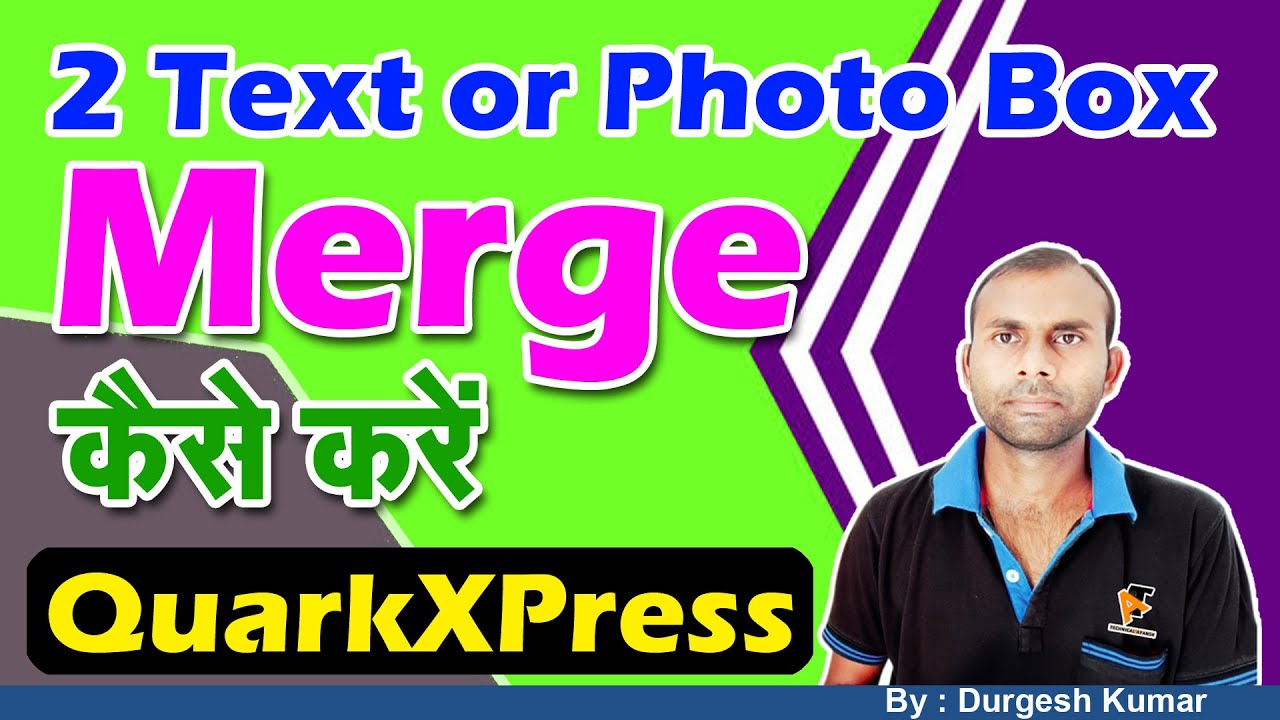 How to Merge Two Text and Photo Box in QuarkXpress Page | Technical Ayansh | 2024 New Feature |