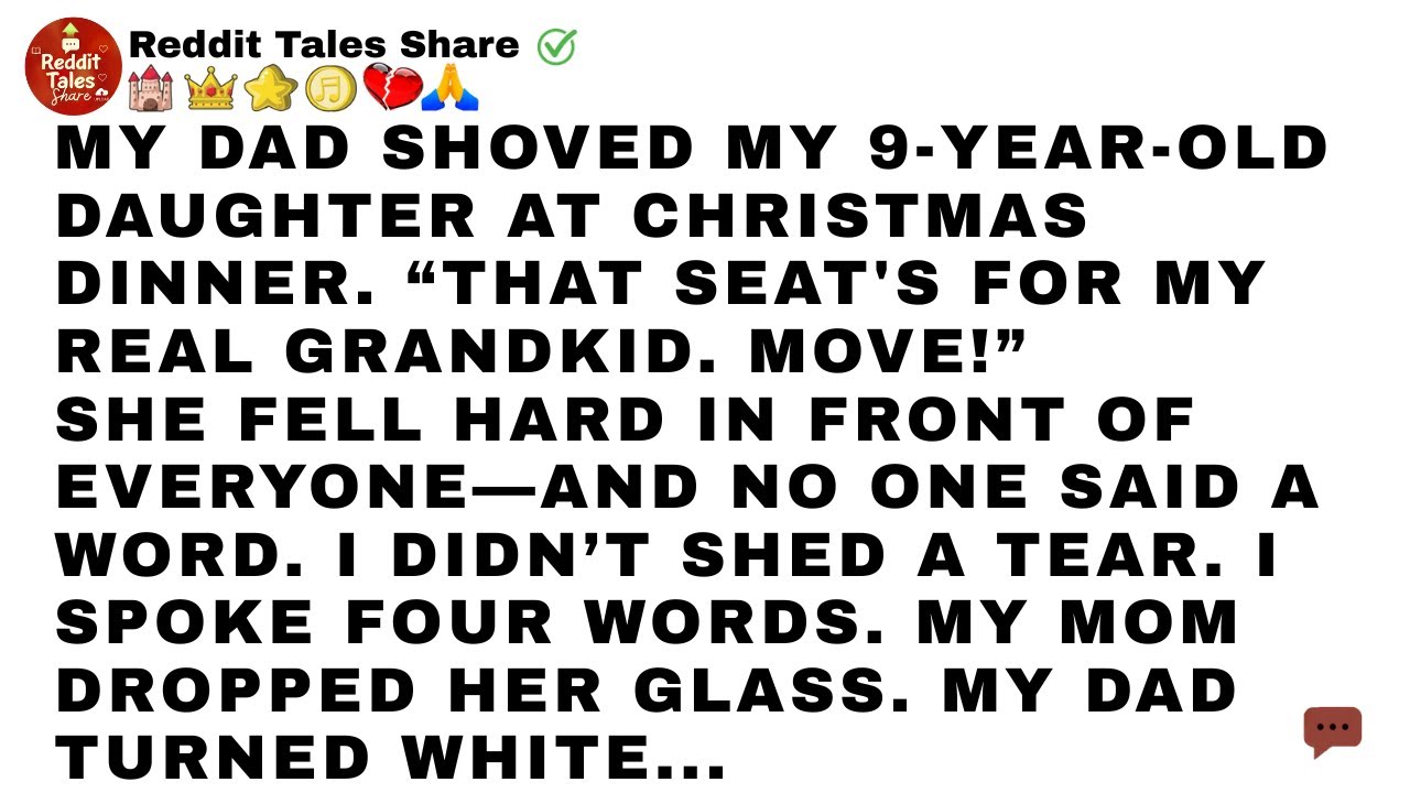 My Dad Shoved My 9-Year-Old at Christmas Dinner — I Spoke Four Words That Broke Him