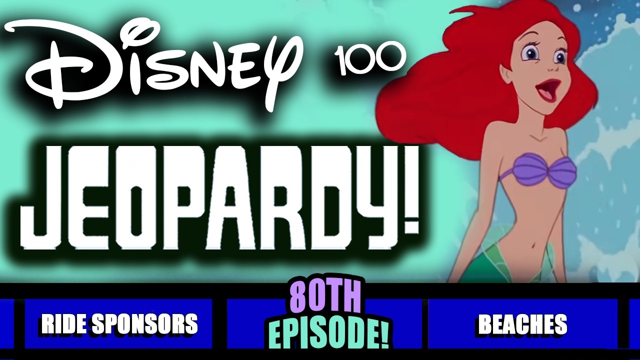Disney 100 Jeopardy • 26 Clue Trivia Test