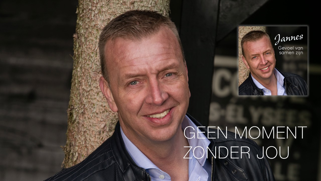 Jannes - Geen Moment Zonder Jou