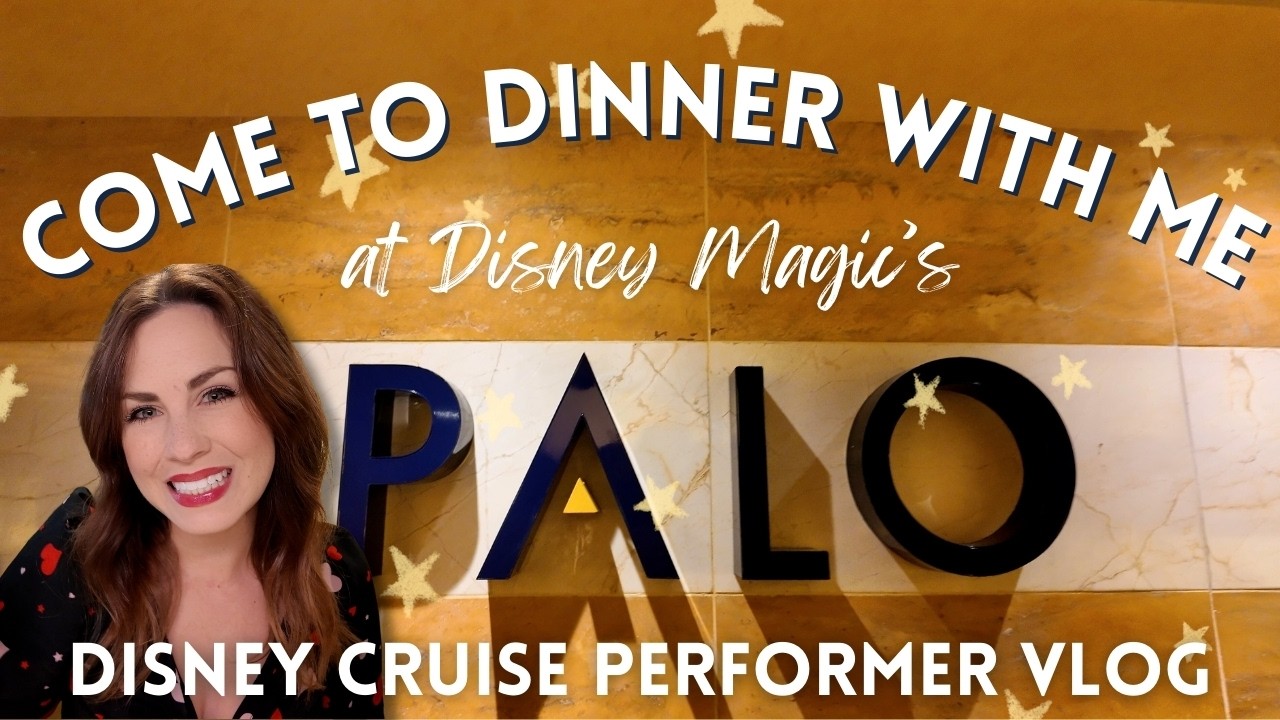 Dinner at PALO on the Disney Magic! ☆ Come to dinner with me!