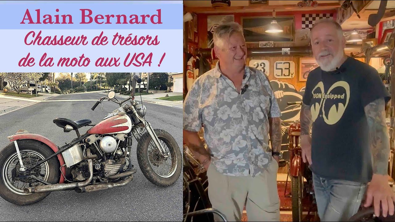 Alain BERNARD : chasseur de trésors de la moto aux USA depuis 30 ans !
