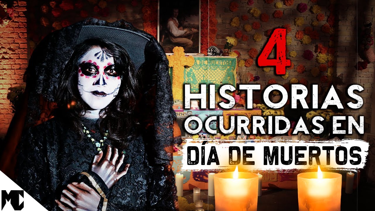 4 Historias ocurridas en DÍA DE MUERTOS II │ MundoCreepy