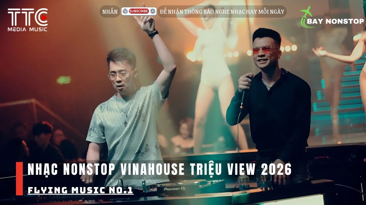 NONSTOP 2026 VINAHOUSE - BASS CĂNG ĐÉT LOA KHÉT MÙ (VOL 10) - NONSTOP BAY PHÒNG MỚI NHẤT 2026