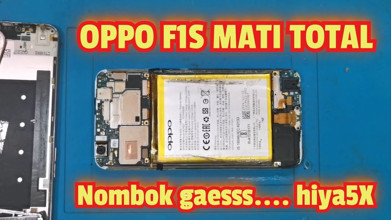 SERVIS HP OPPO F1S BERUJUNG NOMBOK... Hiya5X