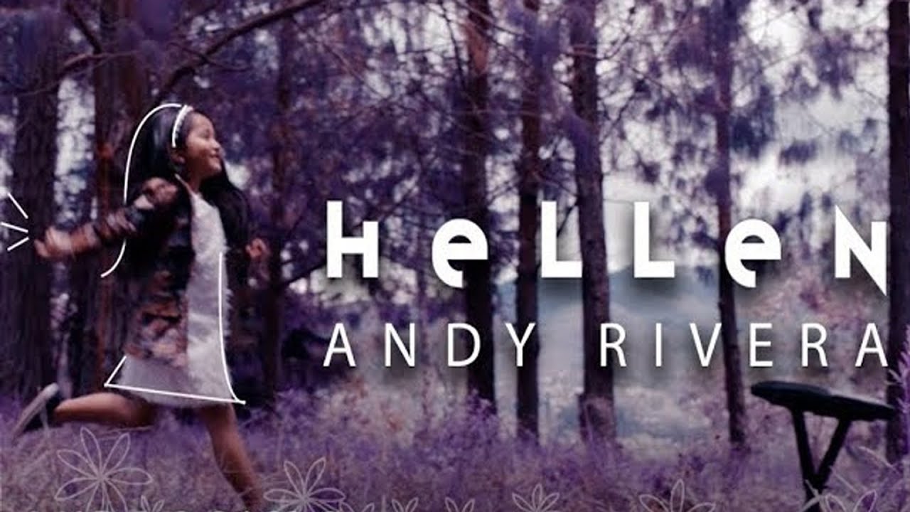 Andy Rivera -  Hellen 🍭 [Official Video]