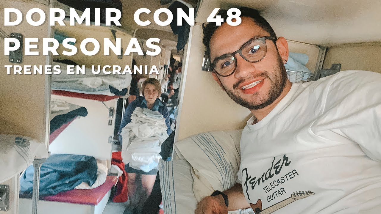 LA EXPERIENCIA DE VIAJAR EN TREN POR UCRANIA 🇺🇦