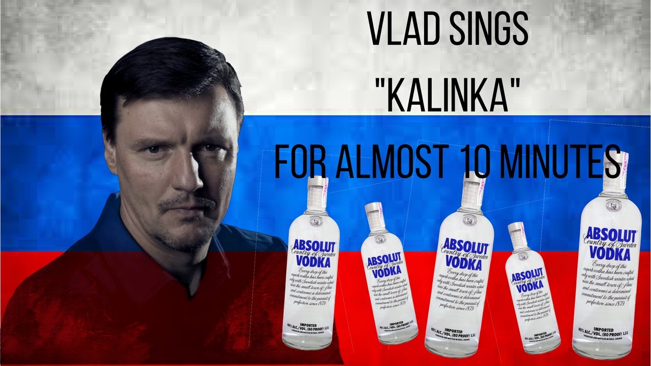 Vlad sings Kalinka for (almost) 10 minutes