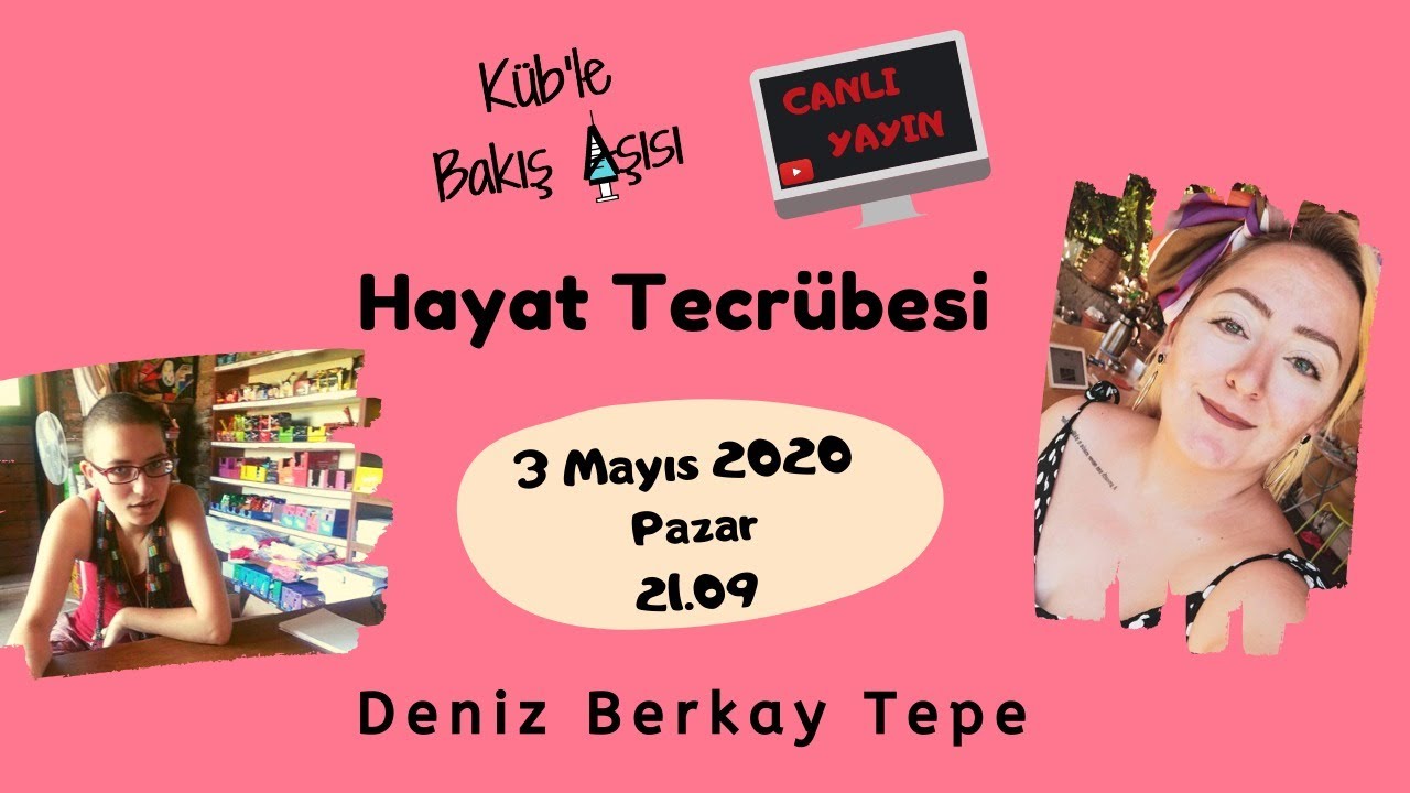 Hayat Tecrübesi Canlı Yayın 3 - Deniz Berkay Tepe