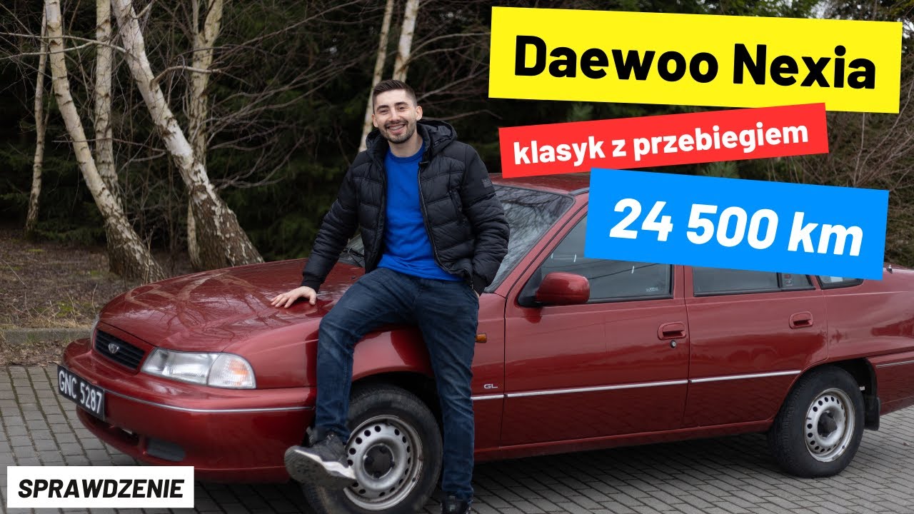 Sprawdzenie Przed Zakupem - DAEWOO NEXIA - 26 letnie auto z przebiegiem 24 500 km!