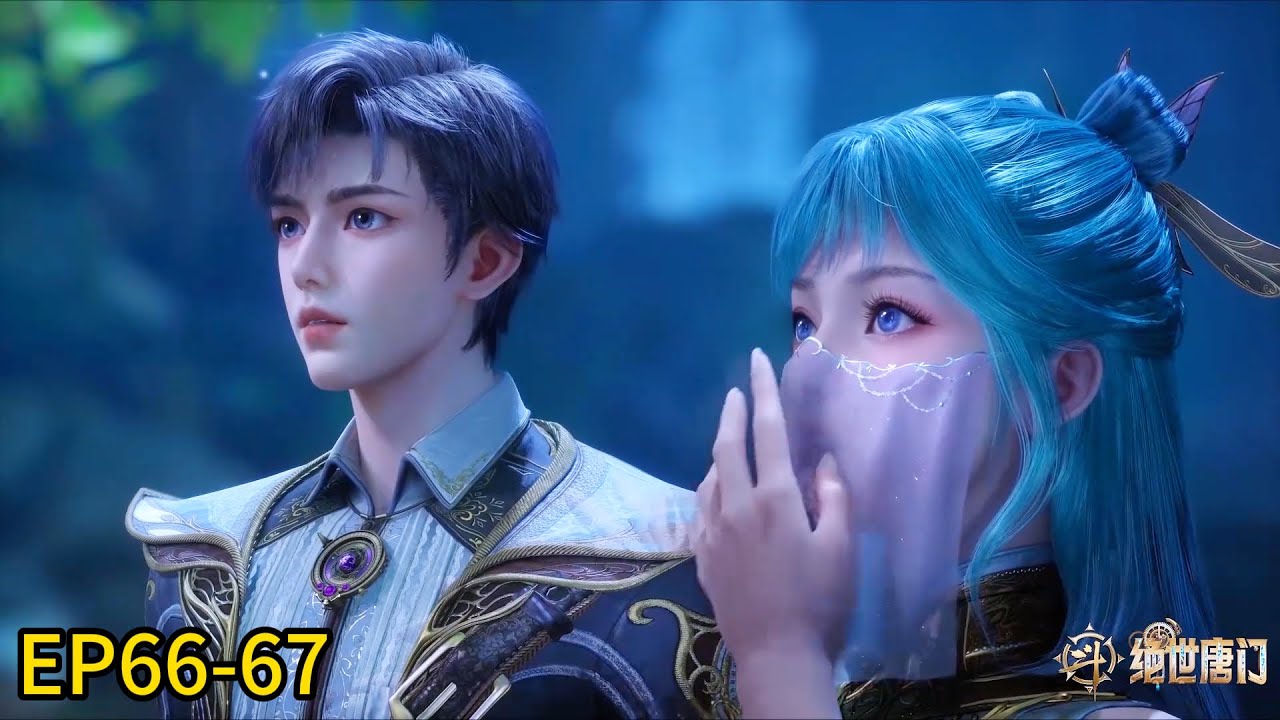 💥《斗罗大陆Ⅱ绝世唐门》 Soul Land 2: The Peerless Tang Clan | 猎杀魂兽！霍雨浩与两大美女共同获取魂环！| 💑MUTI SUB | Donghua