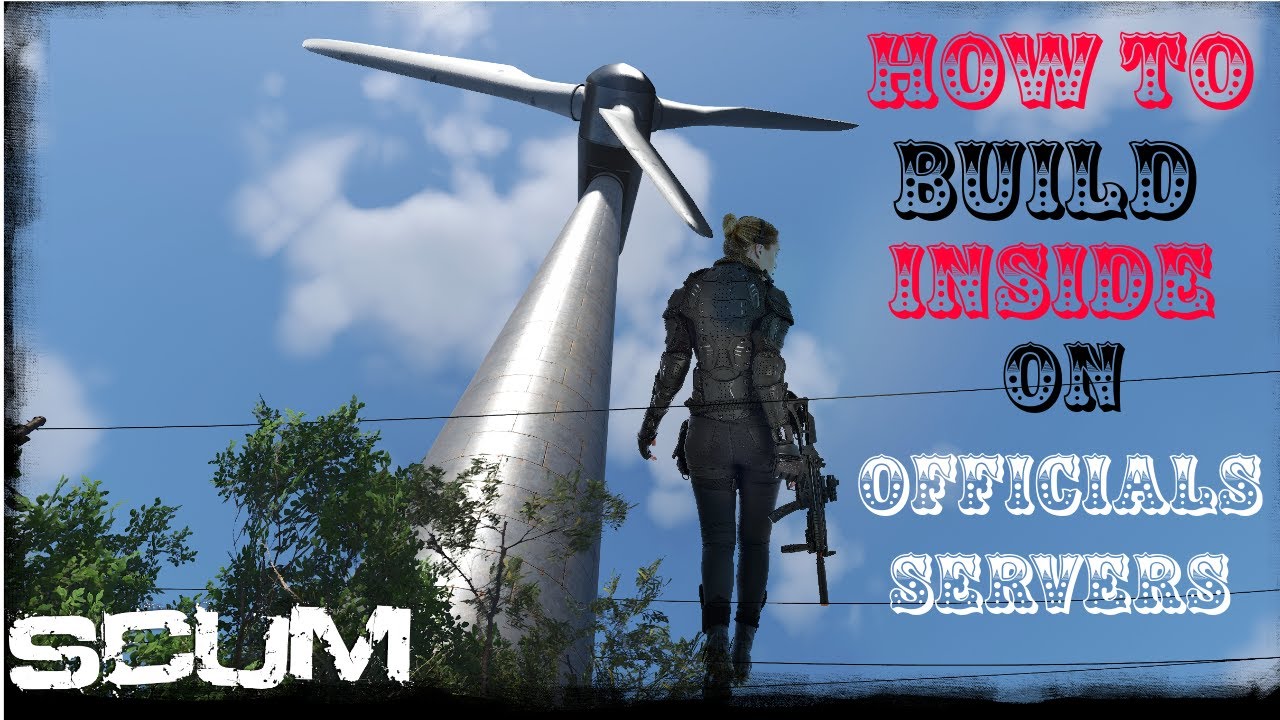 Scum 0.9 Prefabs on officials servers you can build inside!