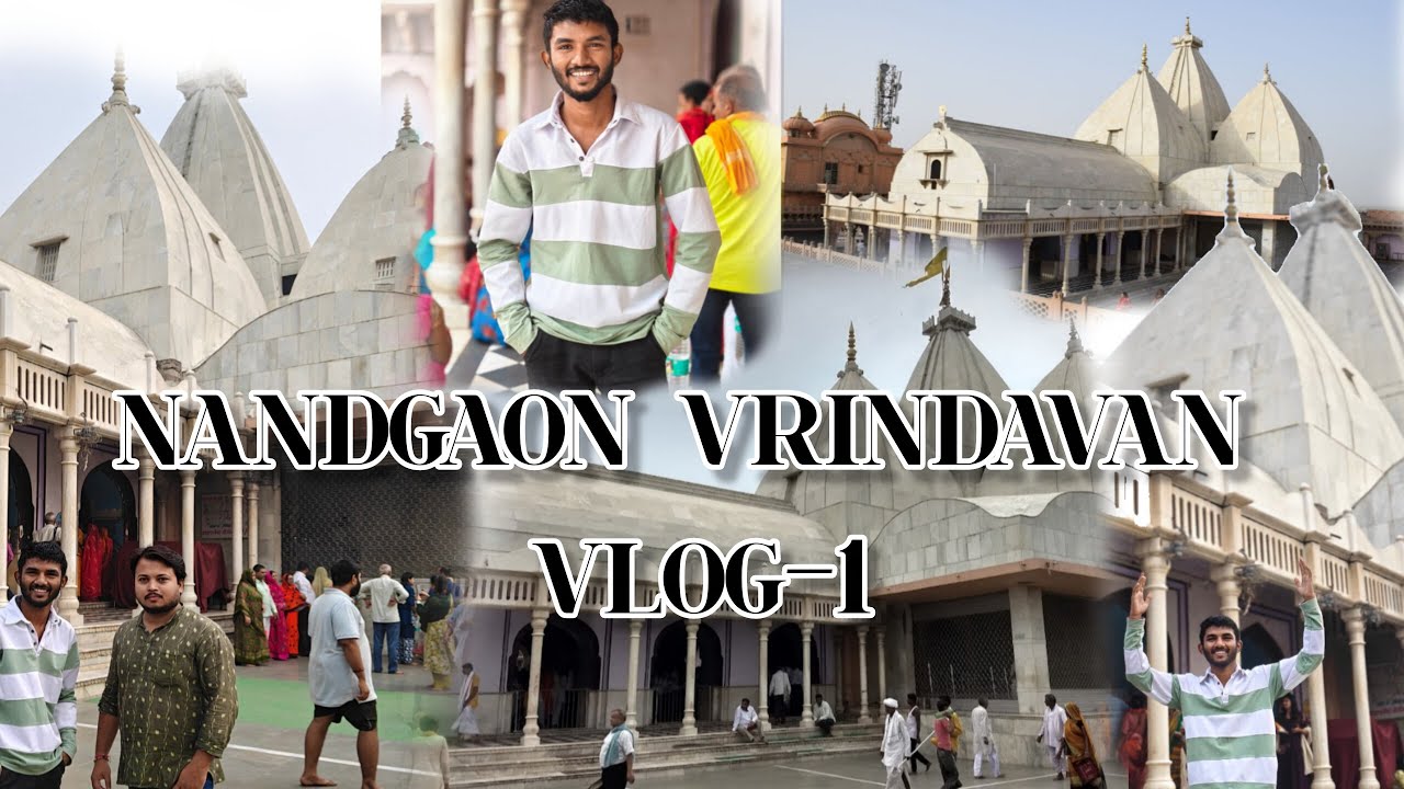 My FIRST VLOG VIDEO NANDGAON VRINDAVAN VLOG-1