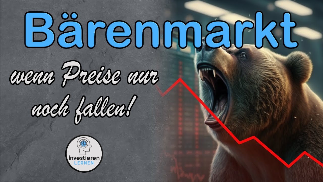 Was ist ein B&auml;renmarkt | Bear Market | Schnell und Einfach erkl&auml;rt