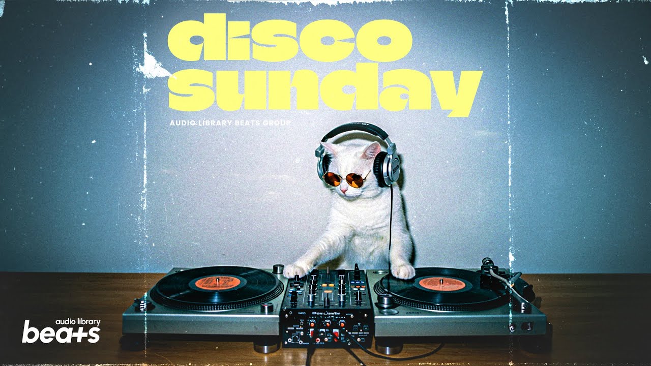 Disco Sunday &mdash; Audio Library Beats | Modern Funk Disco | No Copyright Music