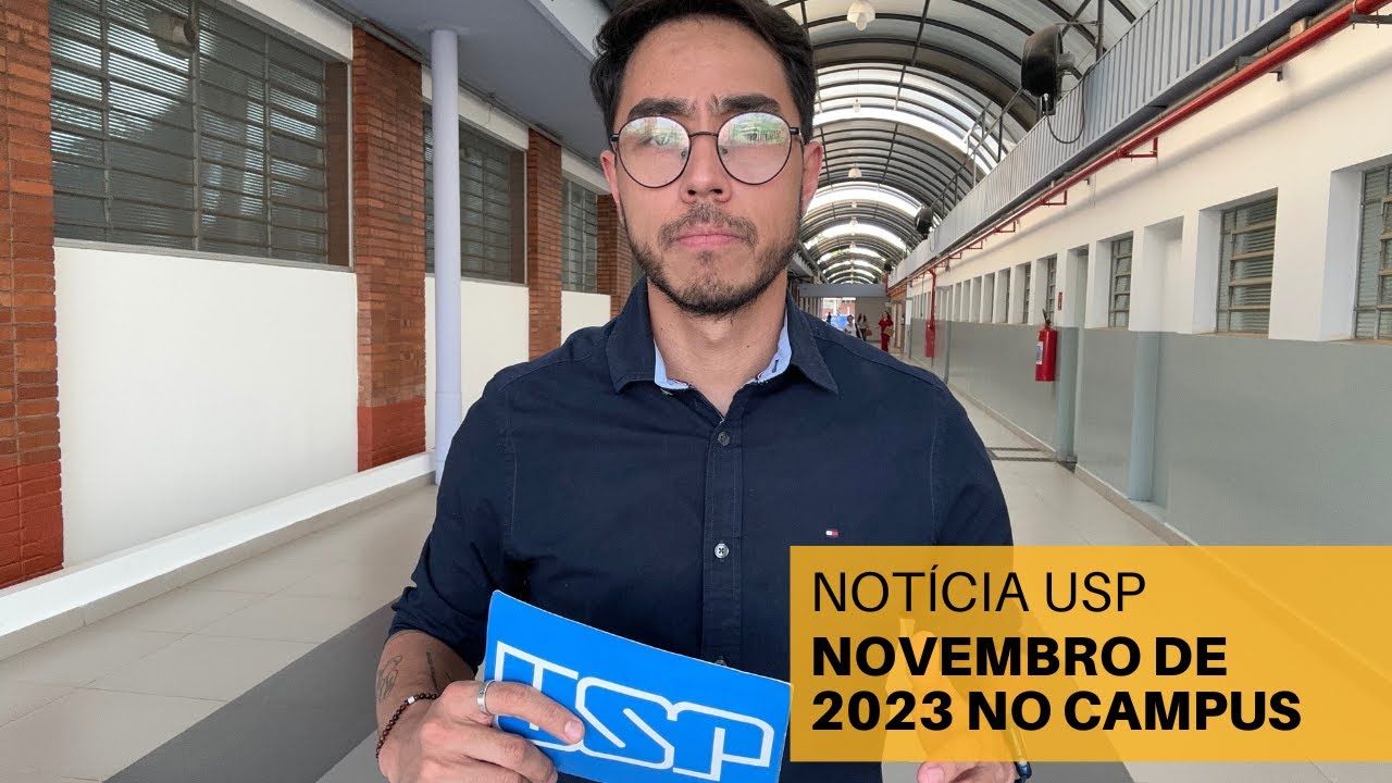 Not&iacute;cia USP: Confira tudo o que rolou na USP Bauru em novembro de 2023