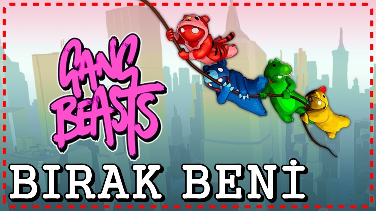 GÜLMEKTEN TUTUNAMAYANLAR | Gang Beasts