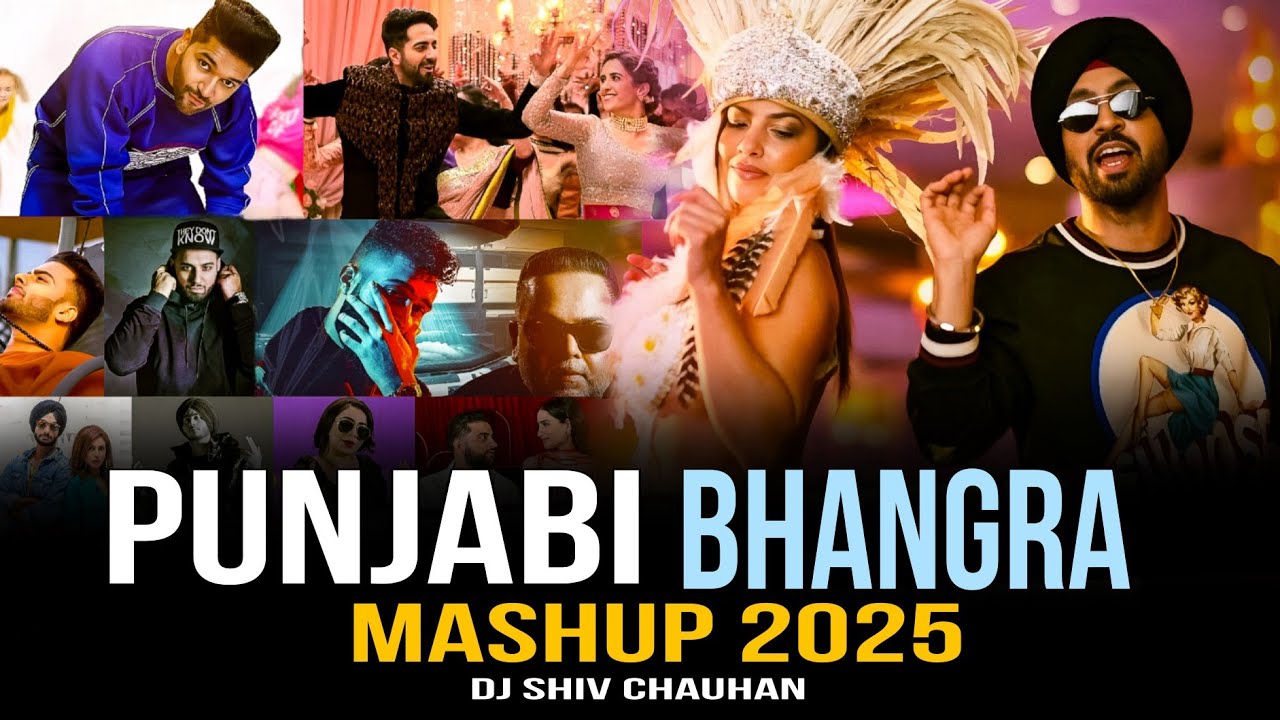 Punjabi Bhangra Mashup 2025 - Dj Shiv Chauhan | New Year Party Mashup | Best of Punjabi Songs