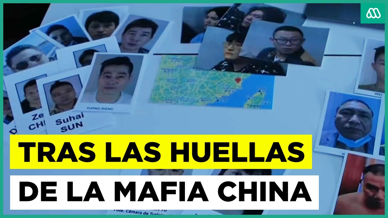 Mafias chinas: Las huellas de la 
