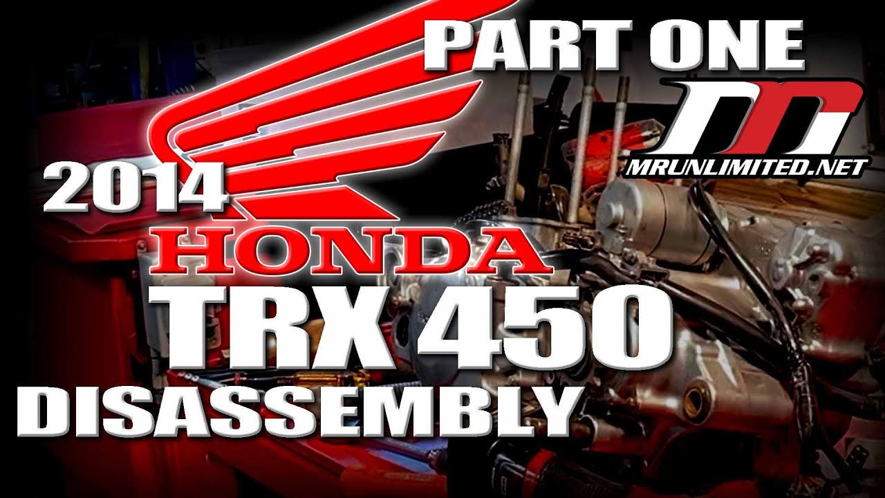 2014 HONDA TRX450 Disassembly PART1
