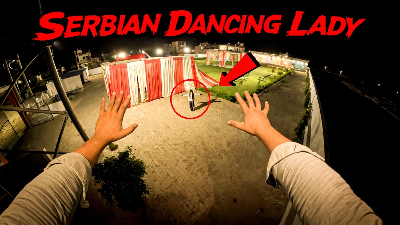 Serbian Dancing Lady Rise Again | Horror Story | Horror Pov | Everyouth boyz