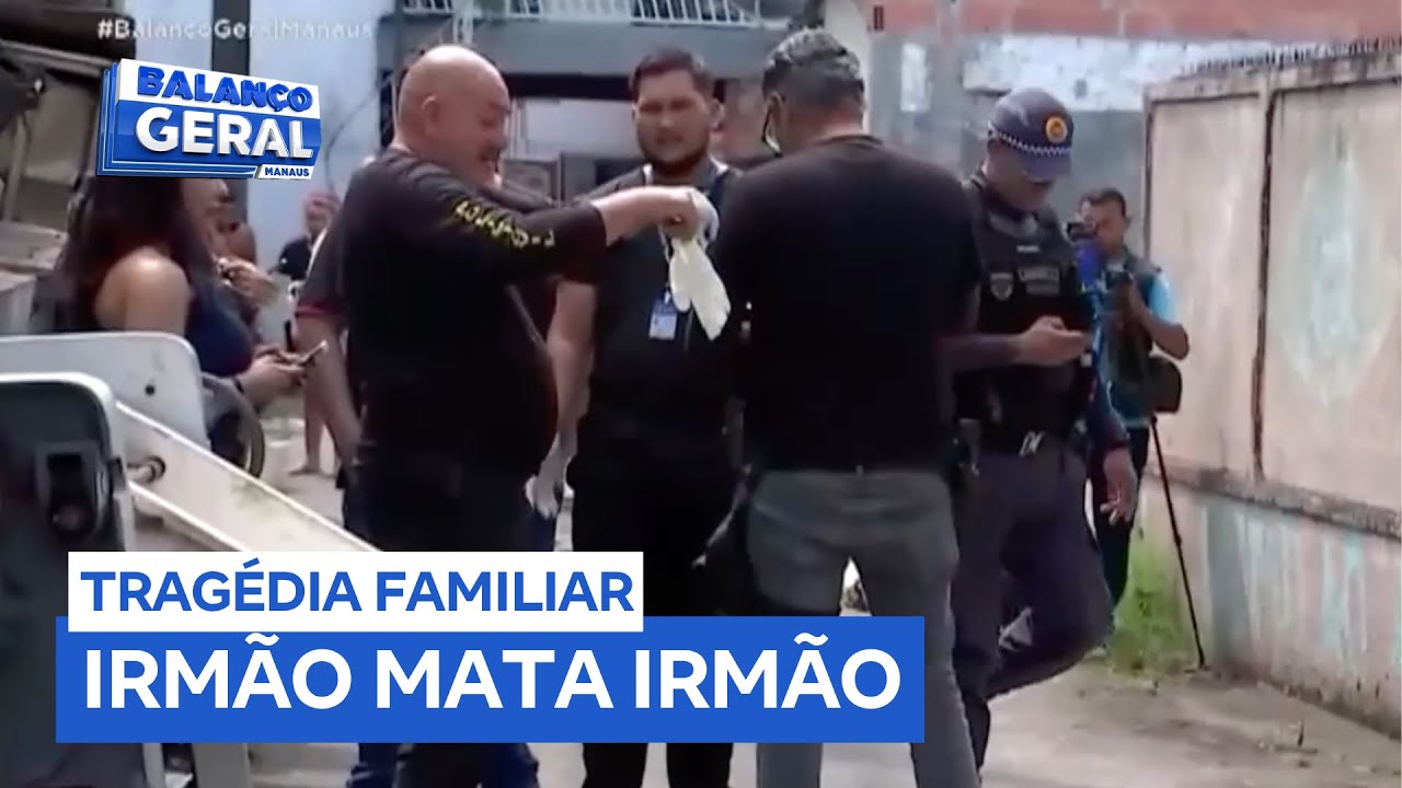 Discussão entre irmãos termina com a morte de um deles, em Manaus (AM)
