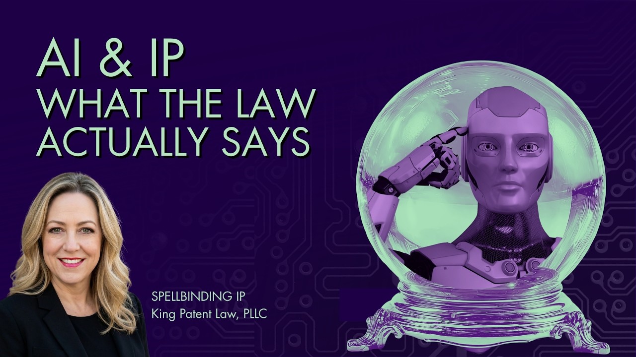 What the Law Actually Says About AI and Your IP: Copyright, Trademarks, Patents, & Digital Replicas