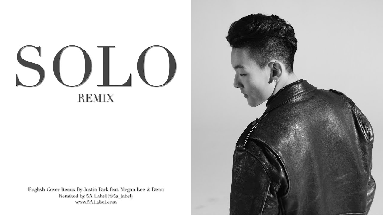 SOLO - JAY PARK (Remix) - Justin Park feat. Megan Lee & Demie
