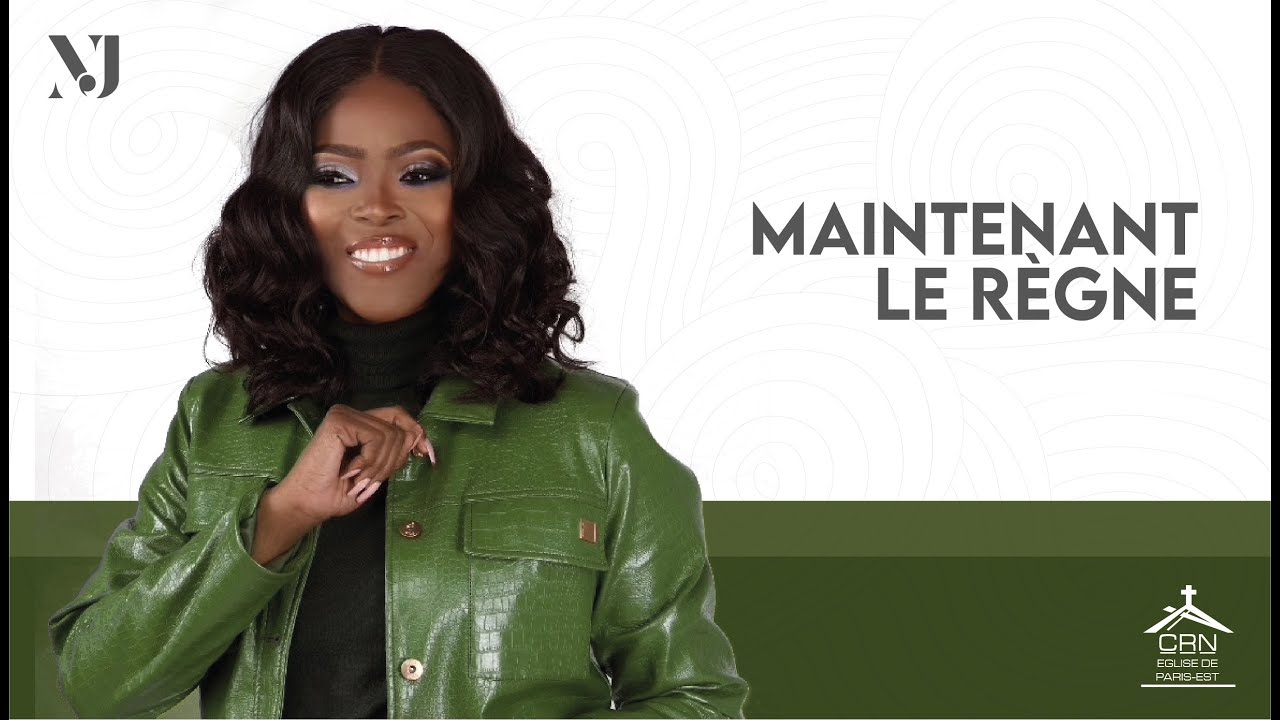 Maintenant le règne