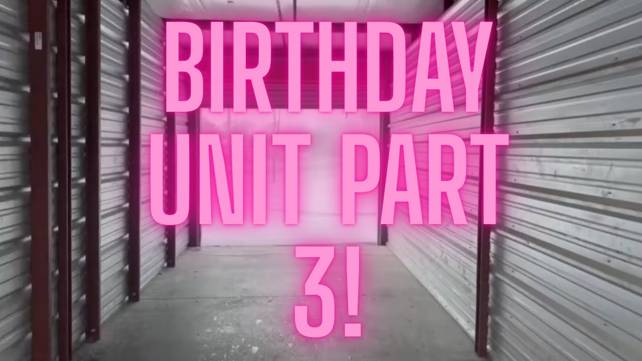 Birthday Unit Part 3: The Unit Is Finally Empty — Time to Dig Into the Treasures!