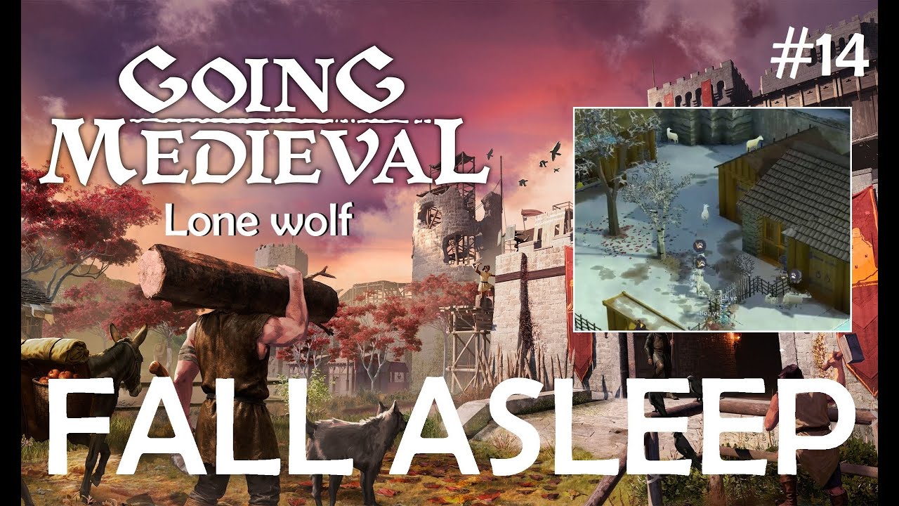Fall asleep with Going Medieval - Episode 14: Of Goats & Churches