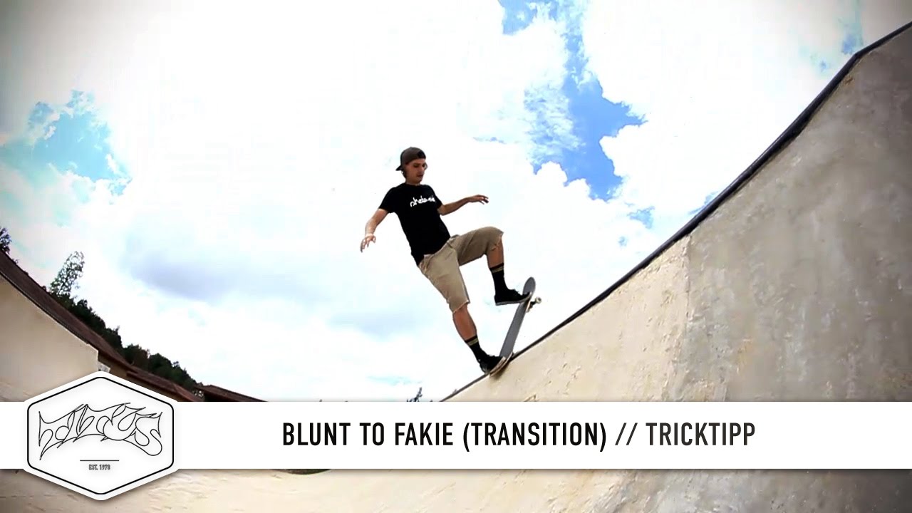 Skateboard Trick Tipp – How to Blunt to Fakie (Transition) (Deutsch/german)