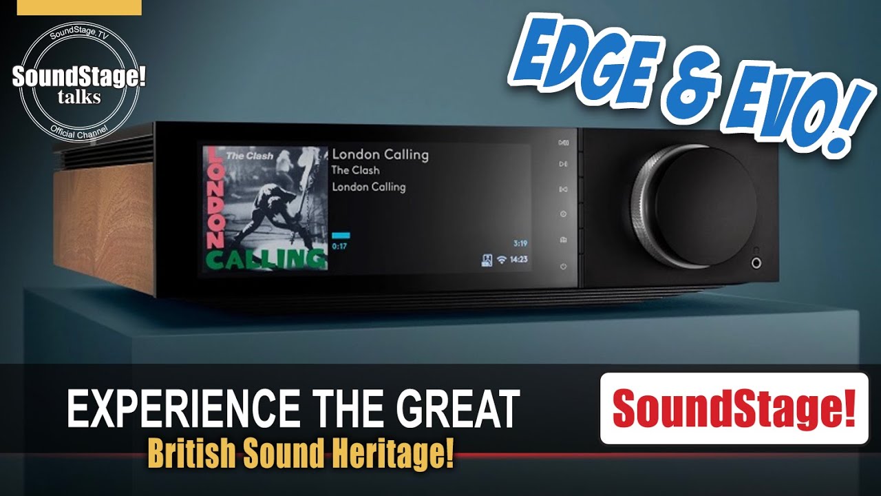 Great British Sound—Here's What's Happening at Cambridge Audio - SoundStage! Talks (October 2021)