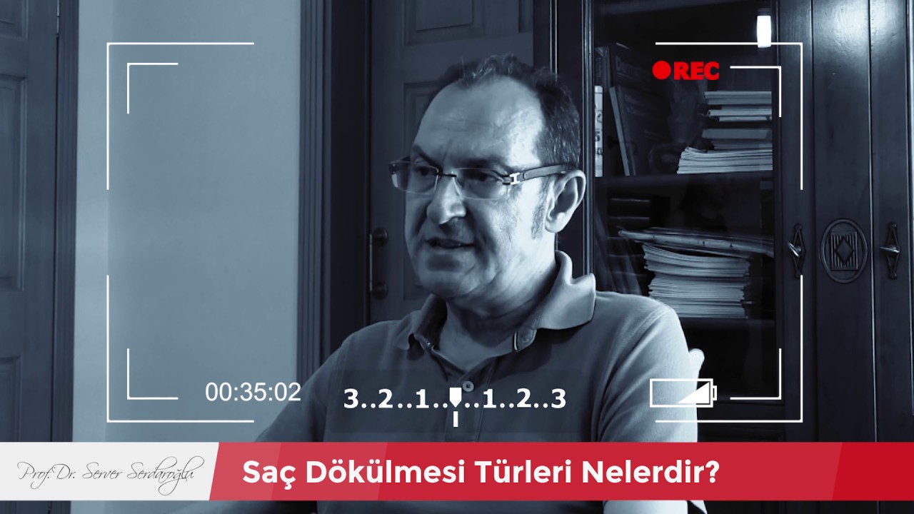 Saç Hastalıkları Hakkında Her Şey - Prof. Dr. Server Serdaroğlu