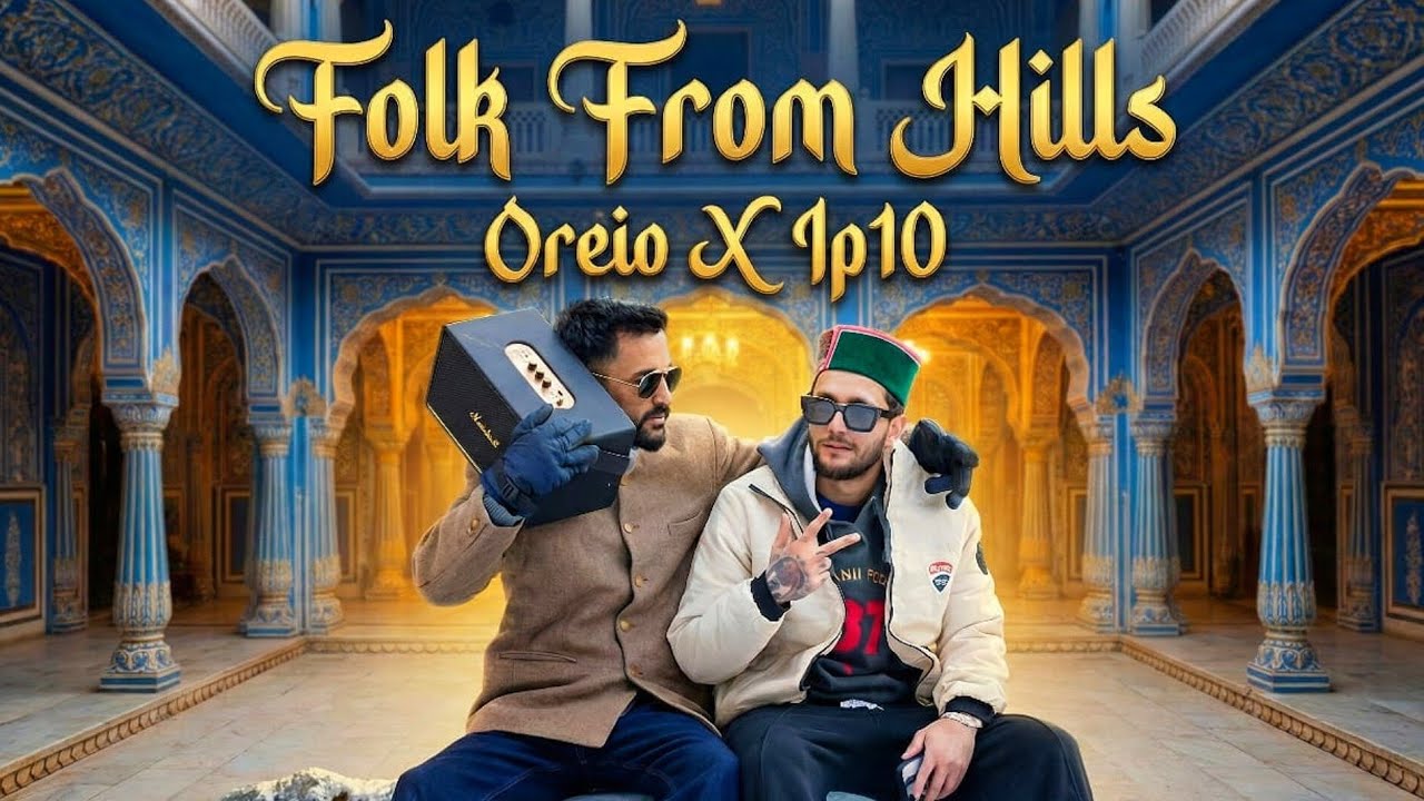 Folk From Hills – Latest Himachali Pahadi Song 2026 | Oreio X Ip10 | Official Music Video