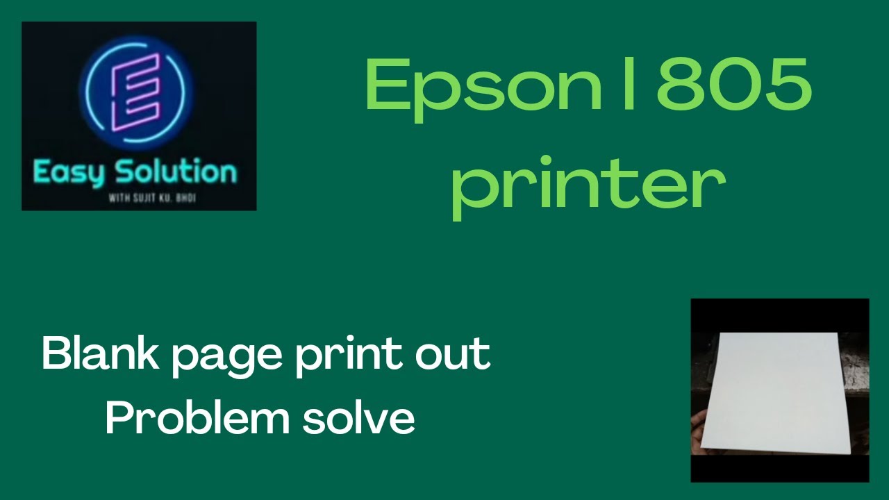 Epson l 805 Blank printer problem solve #EASYSOLUTION//SUJITKUMARBHOI,