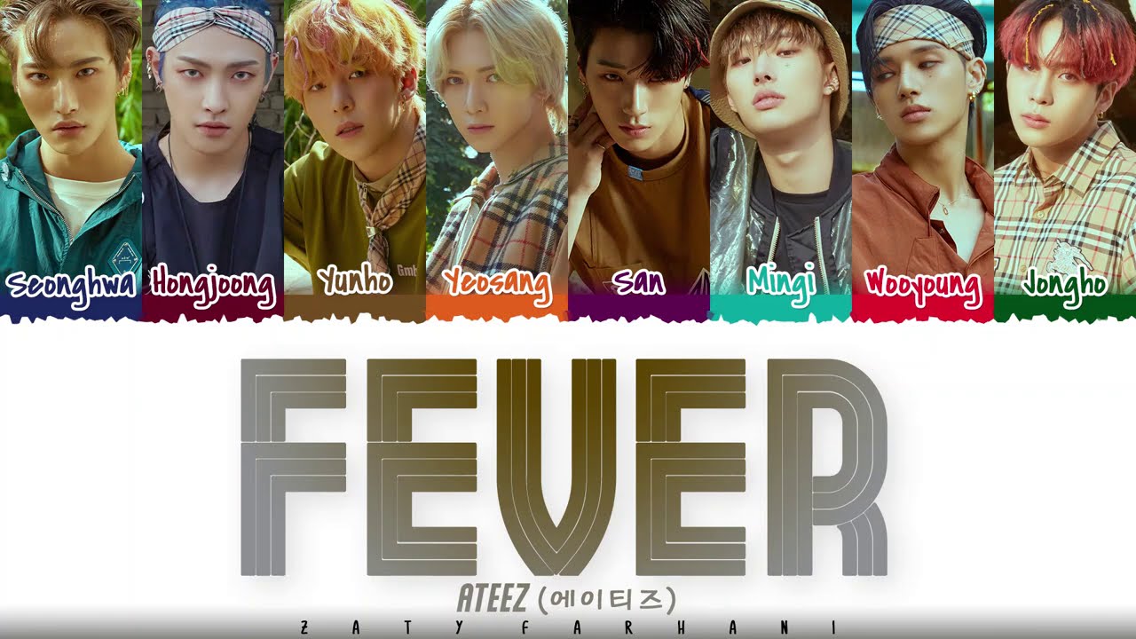 ATEEZ (에이티즈) - &lsquo;FEVER&rsquo; Lyrics [Color Coded_Han_Rom_Eng]