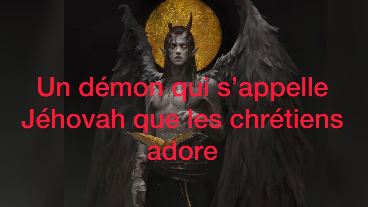 Vous ne prierez plus jamais au nom d’un démon qui s’appelle jéhovah après avoir regardé ceci