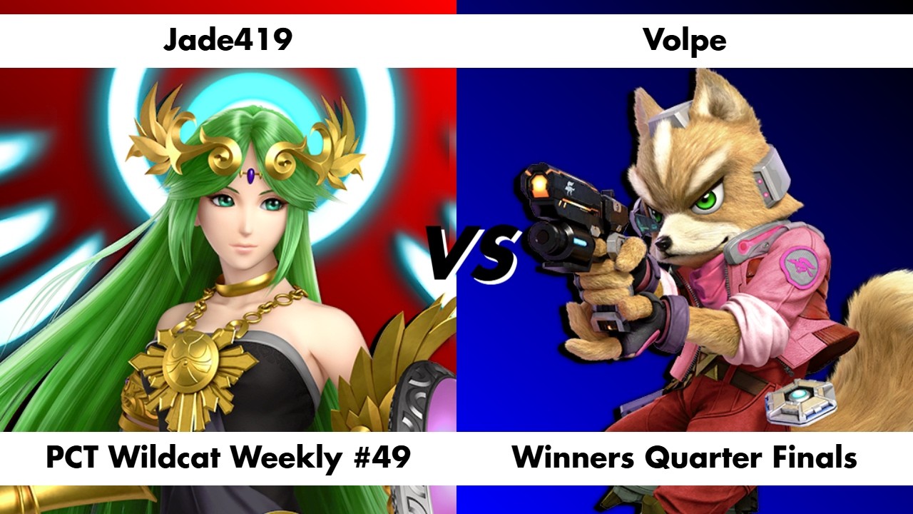 PCT Wildcat Weekly #49 WQF Jade419 (Palutena) vs Volpe (Fox)