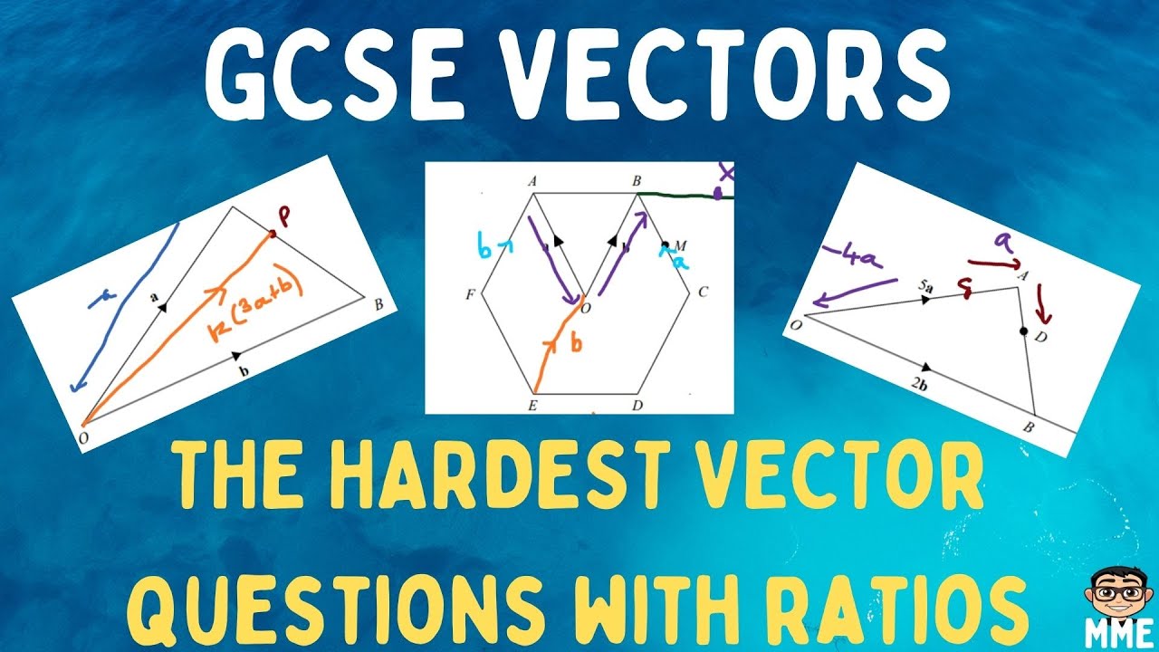 GCSE Vectors Grade 8/9 Questions With Ratios