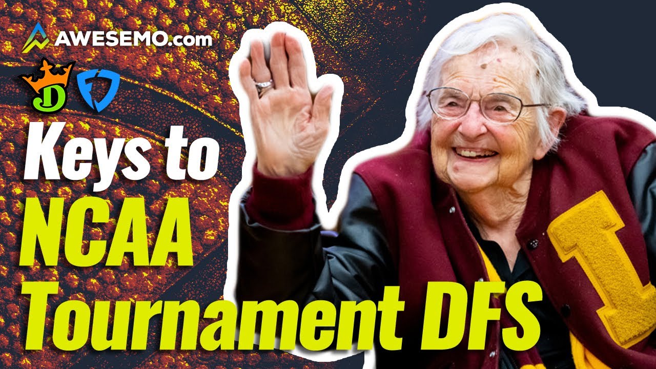 How To Win At CBB DFS On DraftKings & FanDuel | 2021 March Madness DFS